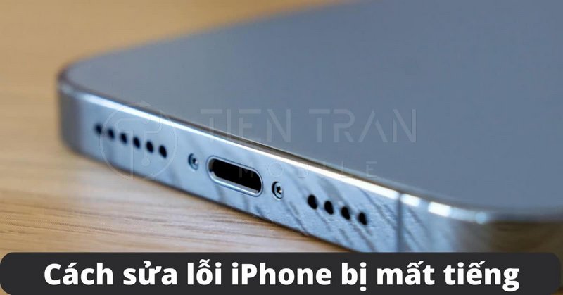 Cách sửa iPhone hư loa bị mất tiếng đơn giản tại nhà 8 Cách sửa iPhone hư loa bị mất tiếng đơn giản tại nhà