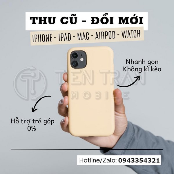 Thu Cũ Đổi Mới iPhone Giá Cao, Lên Đời Nhanh Tại Tiến Trần Mobile 12 Thu Cũ Đổi Mới iPhone Giá Cao, Lên Đời Nhanh Tại Tiến Trần Mobile