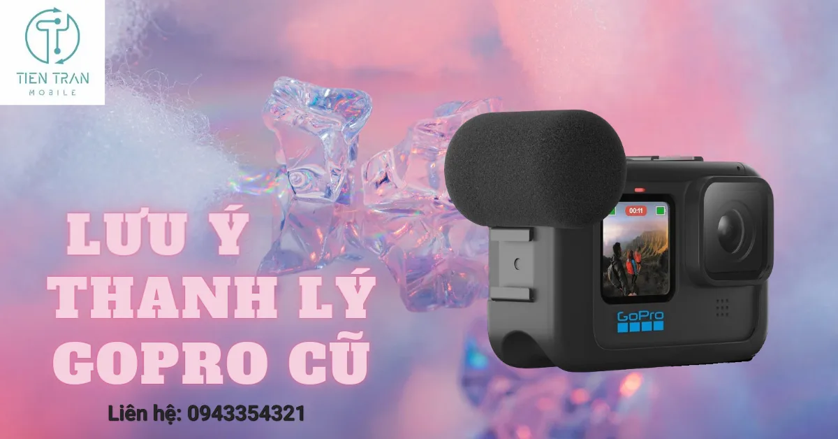 Thu mua GoPro giá cực xịn!