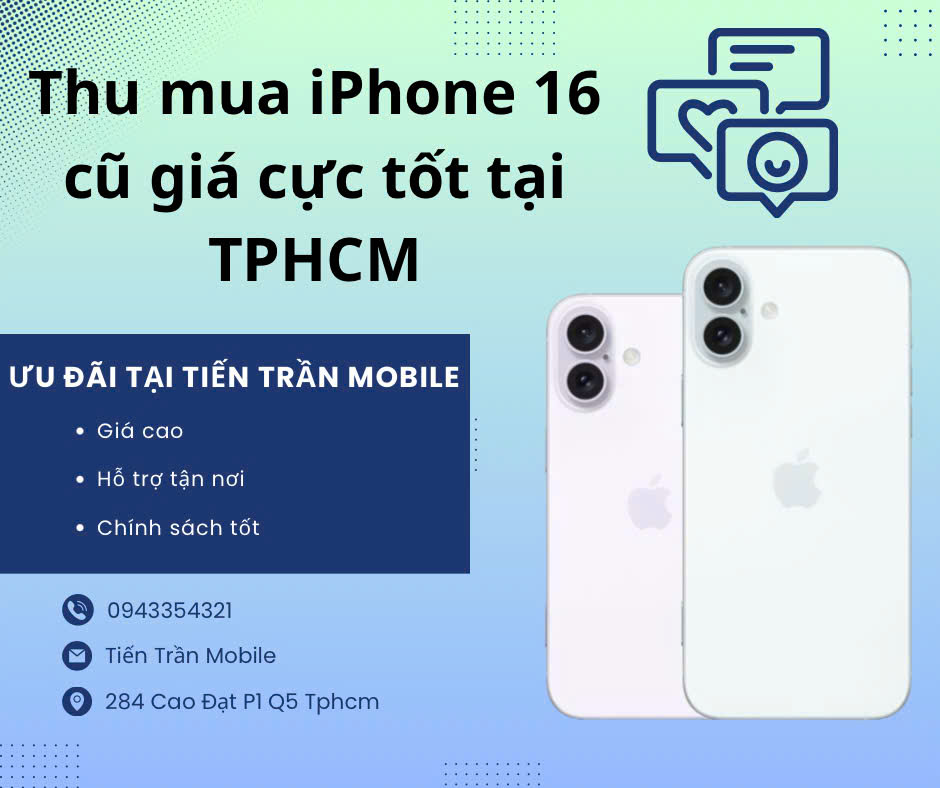 Thu mua iPhone 16 cũ giá cực tốt tại TPHCM