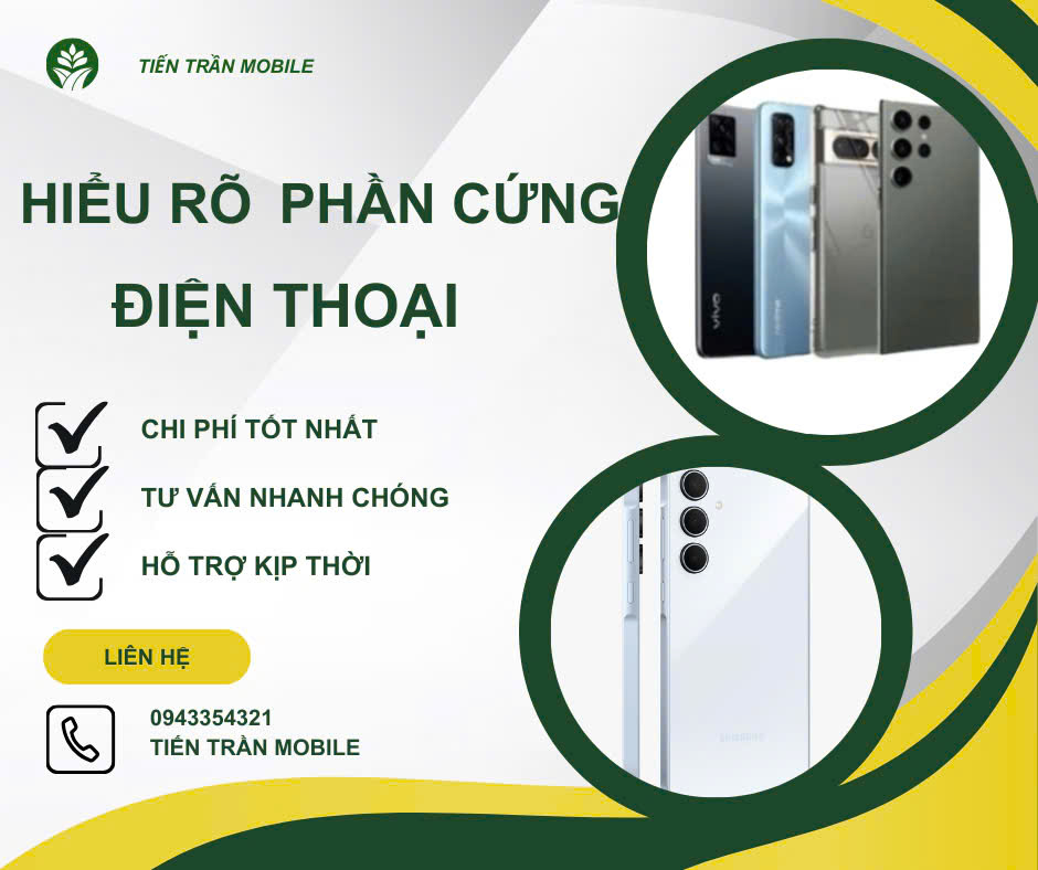 Hiểu rõ về phần cứng điện thoại