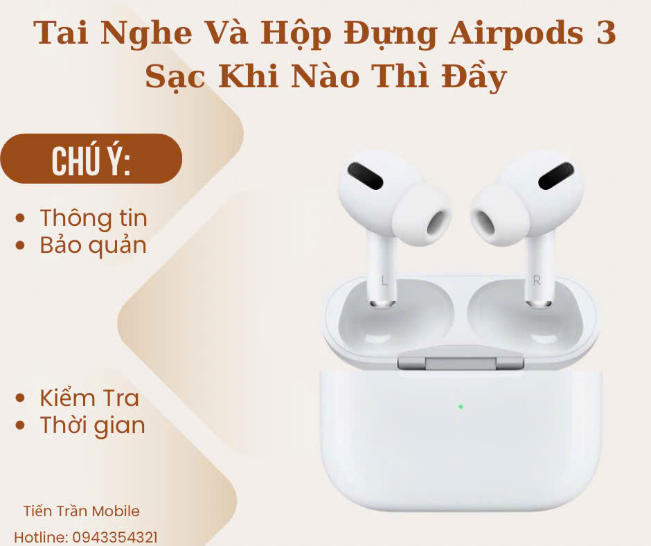 Tai Nghe Và Hộp Đựng Airpods 3 Sạc Bao Lâu Thì Đầy?