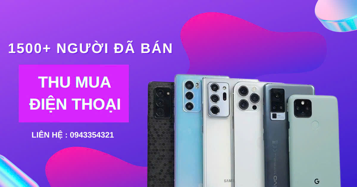 Thu Mua Điện Thoại Cũ Giá Cao, Thanh Toán Ngay – Tiến Trần Mobile 17 z6418753594467 53e91d73f49b3e240d2d2eb40c34e12f