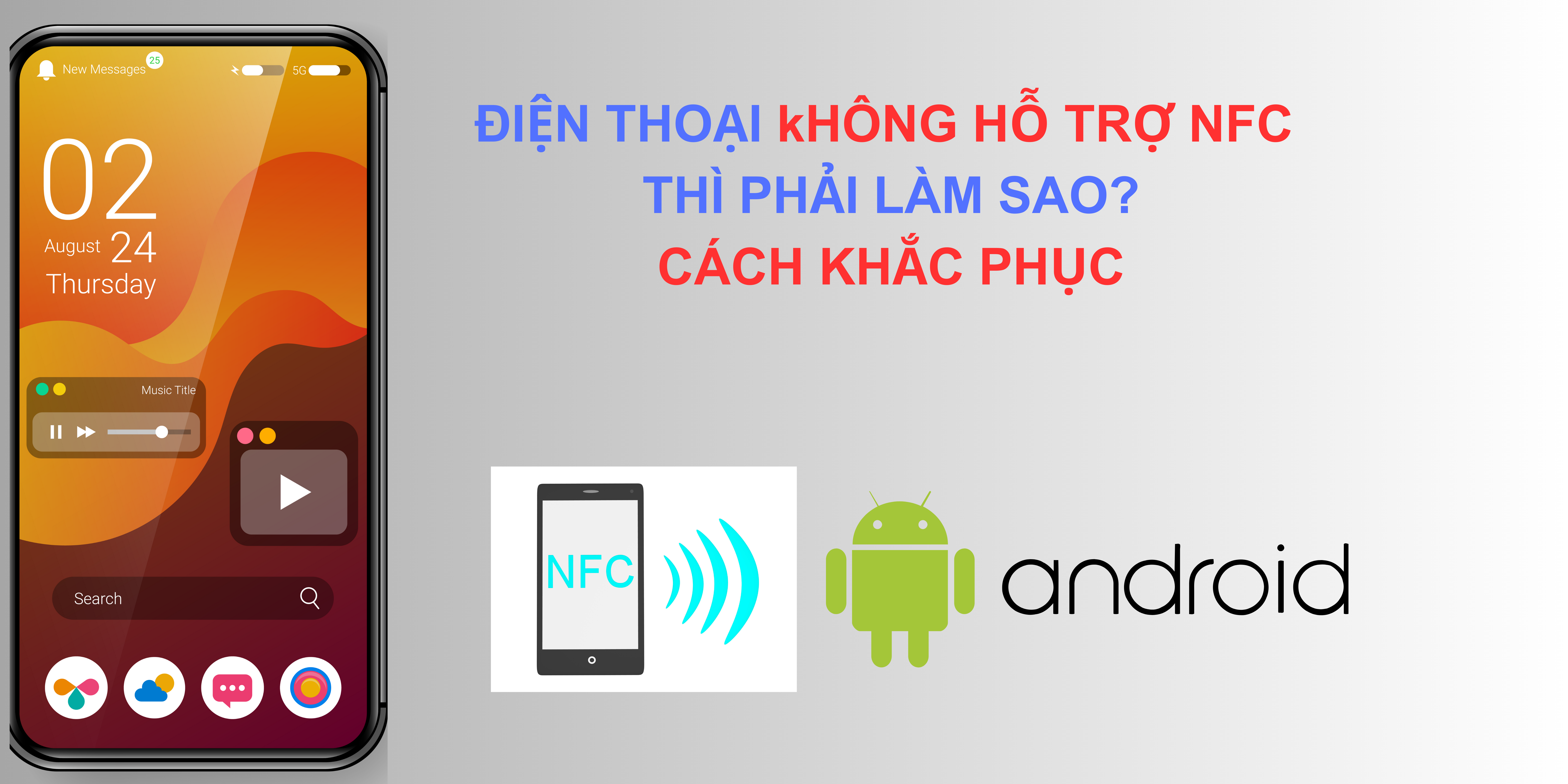 Điện thoại không hỗ trợ NFC thì phải làm sao