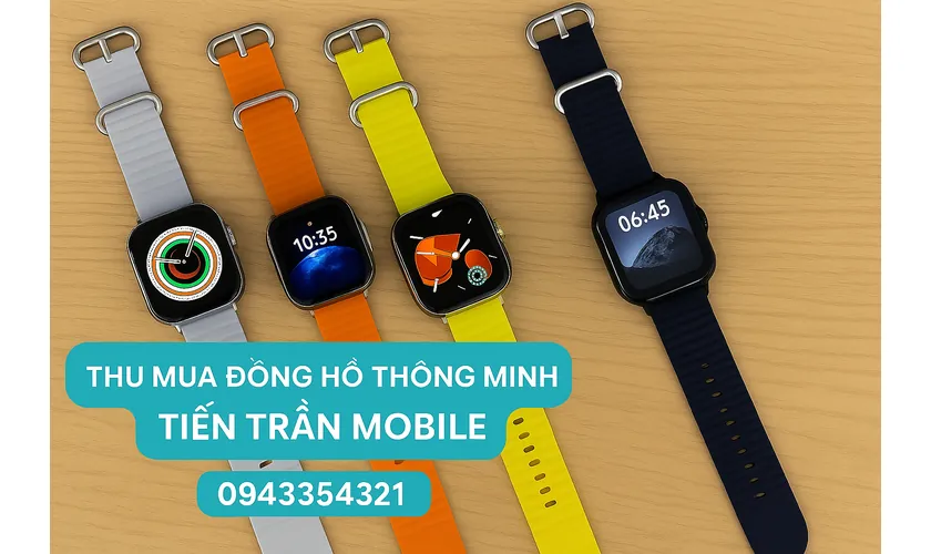 Những lợi ích khi bạn lựa chọn dịch vụ thu mua đồng hồ thông minh của Tiến Trần Mobile
