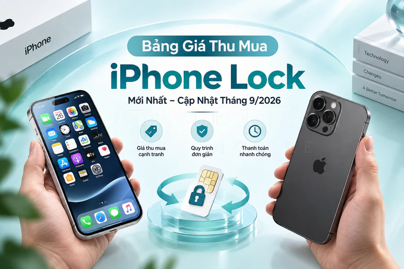 Thu Mua iPhone Lock Giá Cao, Uy Tín – Thanh Toán Ngay
