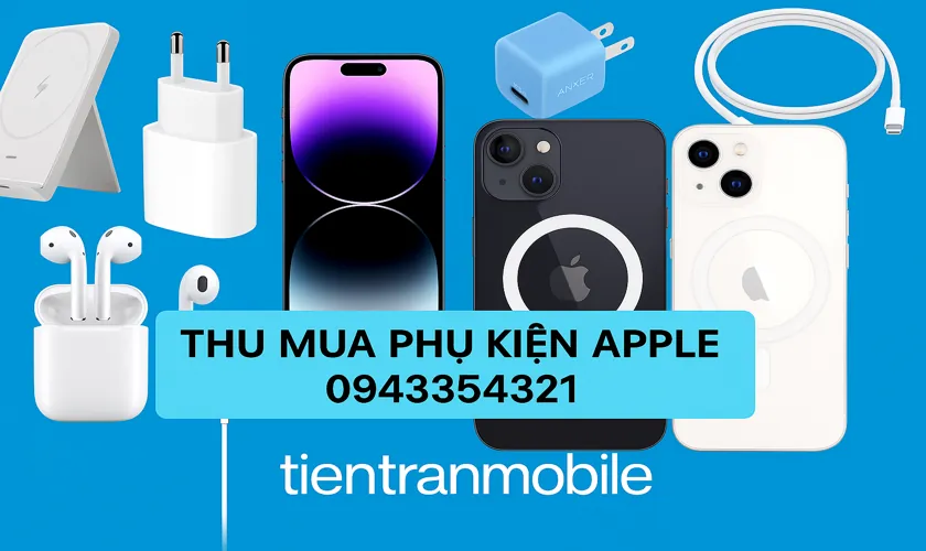 Địa điểm thu mua phụ kiện uy tín