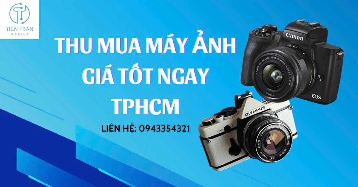 Thu mua máy ảnh