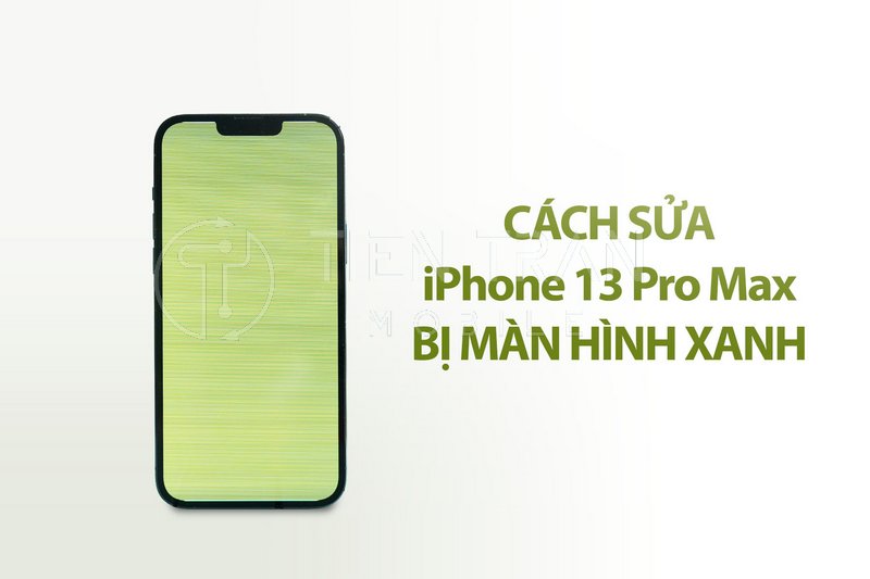 iPhone 13 Pro Max Lỗi Màn Hình ? Nguyên Nhân - Khắc Phục