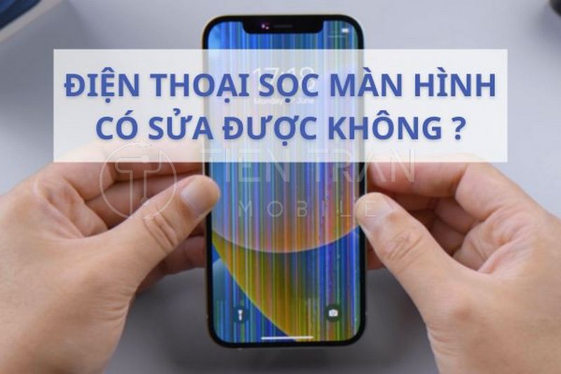 Sửa Điện Thoại Bị Sọc Màn Hình Bao Nhiêu Tiền? Khám Phá Ngay!