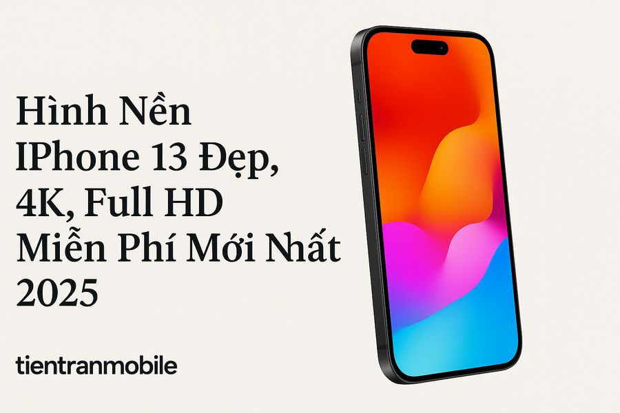 Hình Nền iPhone 13 Đẹp, 4K, Full HD Miễn Phí Mới Nhất 2025 25 Hình Nền iPhone 13 Đẹp, 4K, Full HD Miễn Phí Mới Nhất 2025