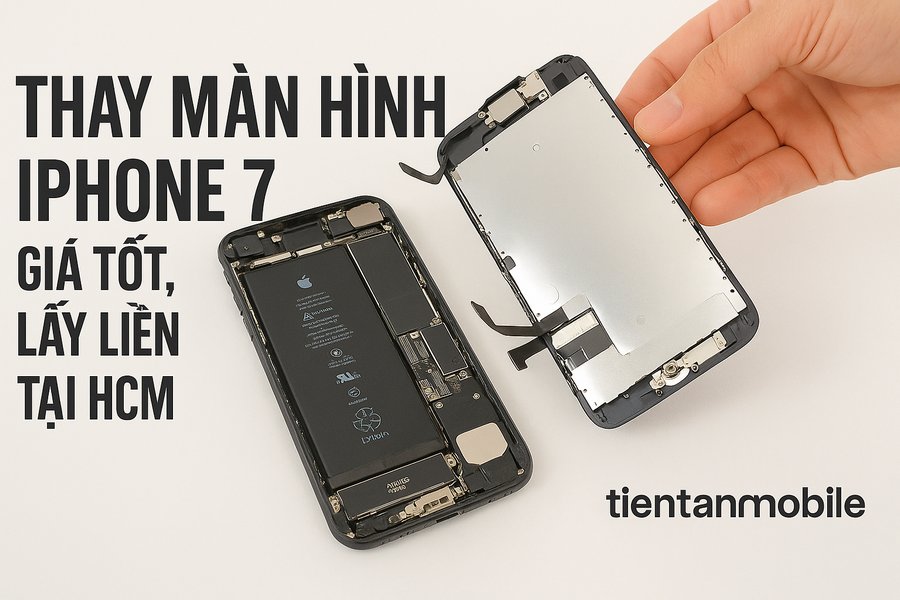 Thay Màn Hình iPhone 7 Giá Tốt, Lấy Liền Tại HCM