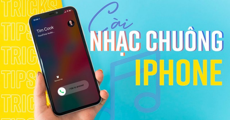 Cách Cài Nhạc Chuông Cho iPhone Đơn Giản Miễn Phí Tại Nhà