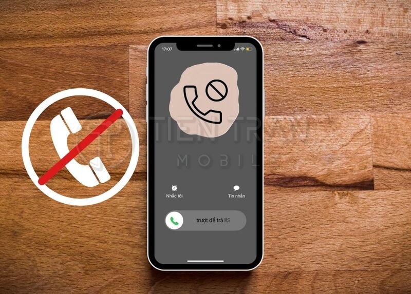 Cách Chặn Số Lạ Trên iPhone Nhanh Chóng, Hiệu Quả Nhất