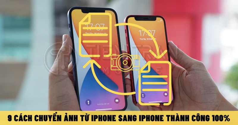 Cách Chuyển Ảnh Từ iPhone Sang iPhone Nhanh, Không Mất Dữ Liệu