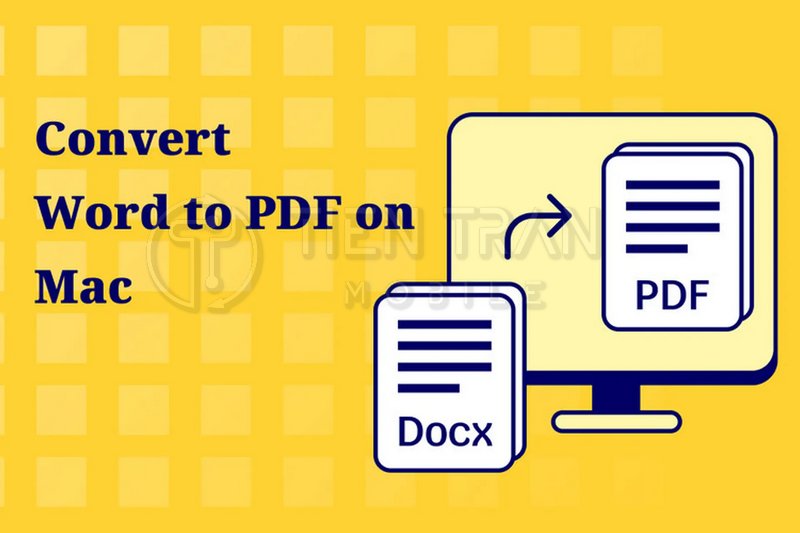 Cách Chuyển File Word Sang PDF Trên MacBook Siêu Nhanh 8 Cách Chuyển File Word Sang PDF Trên MacBook Siêu Nhanh