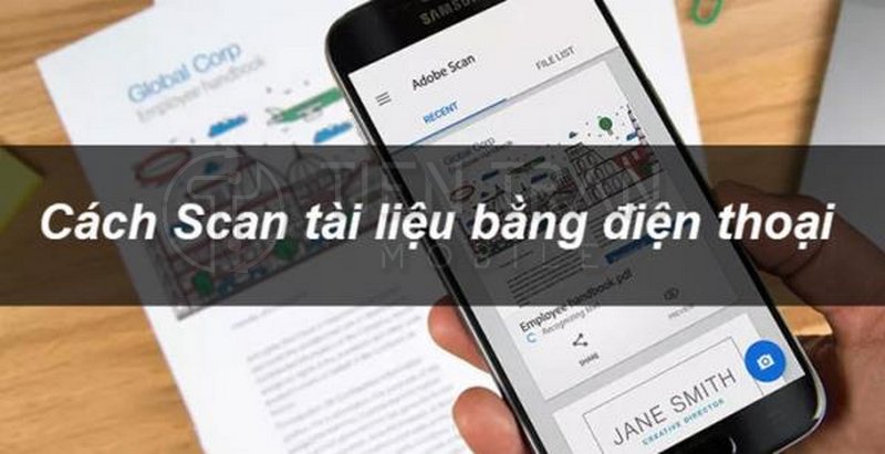 Cách Scan Bằng Điện Thoại Trên iPhone Và Android Chi Tiết 15 Cách Scan Bằng Điện Thoại Trên iPhone Và Android Chi Tiết
