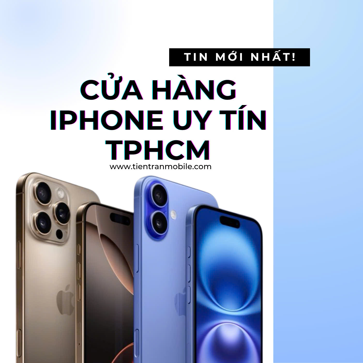 Cửa Hàng iPhone TPHCM – Có Trả Góp, Thu Cũ Đổi Mới