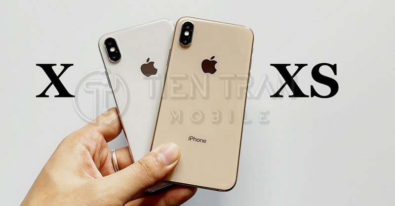 So Sánh iPhone X Và XS: Khác Gì, Nên Mua Máy Nào?
