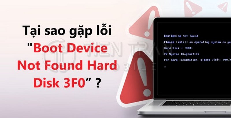 Lỗi Boot Device Not Found: Nguyên Nhân & Cách Khắc Phục 14 Lỗi Boot Device Not Found: Nguyên Nhân & Cách Khắc Phục