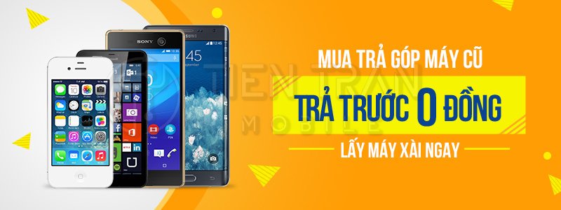 Mua Điện Thoại Trả Góp Online Trả Trước 0 Đồng Siêu Dễ 13 Mua Điện Thoại Trả Góp Online Trả Trước 0 Đồng Siêu Dễ