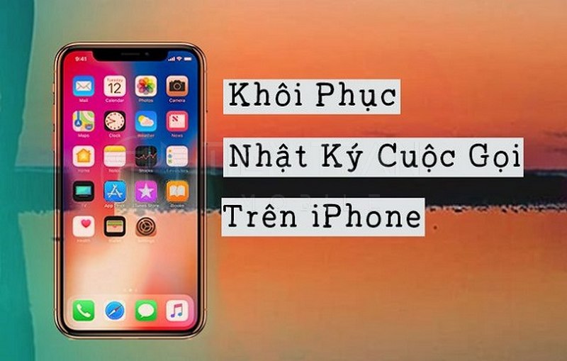 Khôi Phục Cuộc Gọi Đã Xóa Trên iPhone Nhanh Chóng, Hiệu Quả 8 Khôi Phục Cuộc Gọi Đã Xóa Trên iPhone Nhanh Chóng, Hiệu Quả
