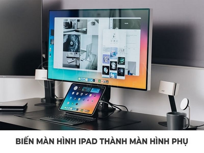 Cách Biến iPad Thành Màn Hình Phụ Nhanh Và Hiệu Quả 8 Cách Biến iPad Thành Màn Hình Phụ Nhanh Và Hiệu Quả