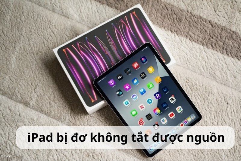 iPad Bị Đơ Không Tắt Được Nguồn: Cách Xử Lý Nhanh Nhất 9 iPad Bị Đơ, Không Tắt Được Nguồn: Cách Xử Lý Nhanh Nhất