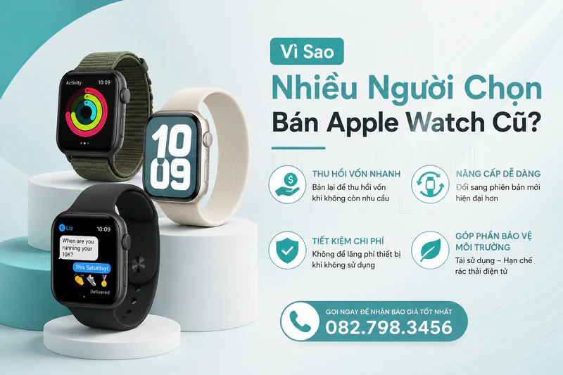 Thu Mua Apple Watch Giá Cao HCM – Thanh Toán Nhanh, Uy Tín