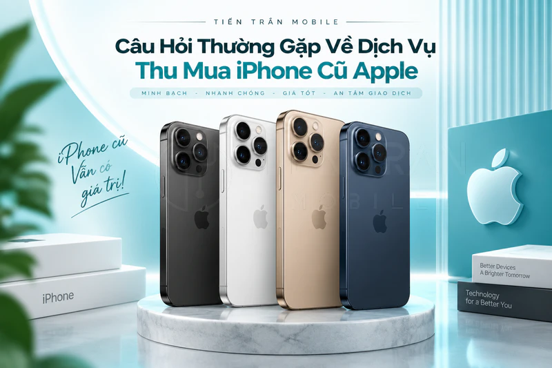 Thu Mua iPhone Giá Cao – Uy Tín, Báo Giá 5 Phút! - Cập nhật iPhone 17