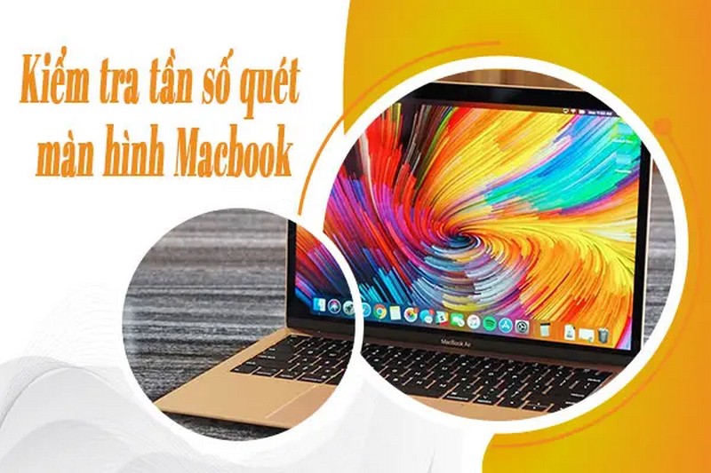 Kiểm Tra Tần Số Quét Màn Hình MacBook – Hướng Dẫn Nhanh 42 Kiểm Tra Tần Số Quét Màn Hình MacBook – Hướng Dẫn Nhanh
