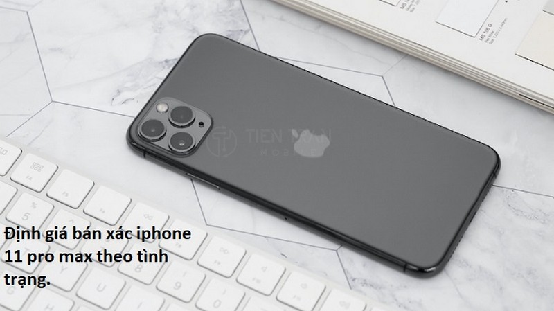Xác iPhone 11 Pro Max Giá Cao | Thu Mua Tại Tiến Trần Mobile 10 Xác iPhone 11 Pro Max Giá Cao | Thu Mua Tại Tiến Trần Mobile