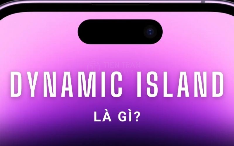 Dynamic Island Là Gì? Giải Thích Rõ Tính Năng Trên iPhone