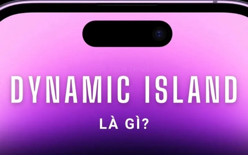 Dynamic Island Là Gì? Giải Thích Rõ Tính Năng Trên iPhone