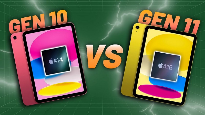 So Sánh iPad Gen 10 Và Gen 11 – Nên Chọn Mua Ipad Nào ?