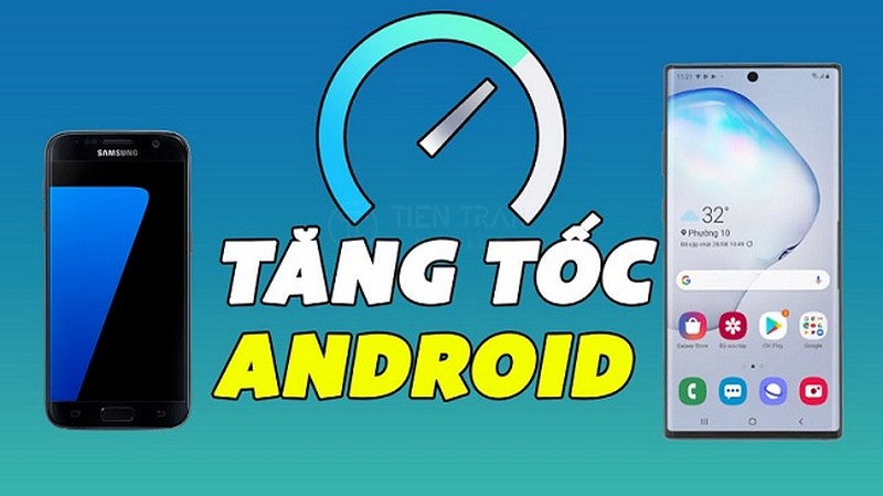 Cách Tăng Tốc Điện Thoại Samsung Mượt Như Mới