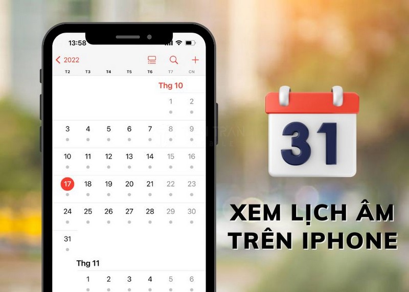 Cách Xem Lịch Âm iPhone Đơn Giản, Chính Xác Nhất
