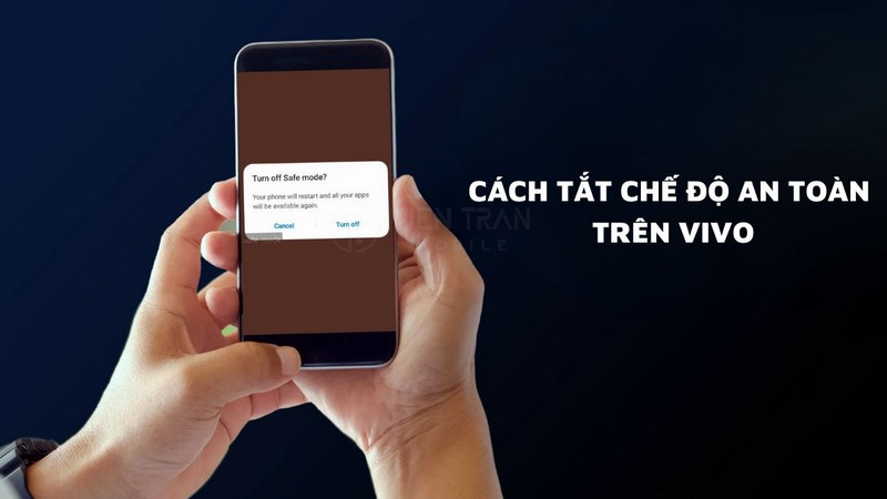 5 Cách Tắt Chế Độ An Toàn Trên Samsung, Oppo Nhanh Nhất