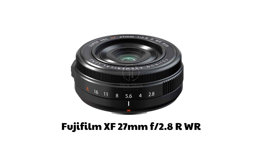 Ống kính Fujifilm XF 27mm f/2.8 R WR