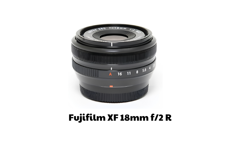 Ống kính Fujifilm XF 18mm f/2 R