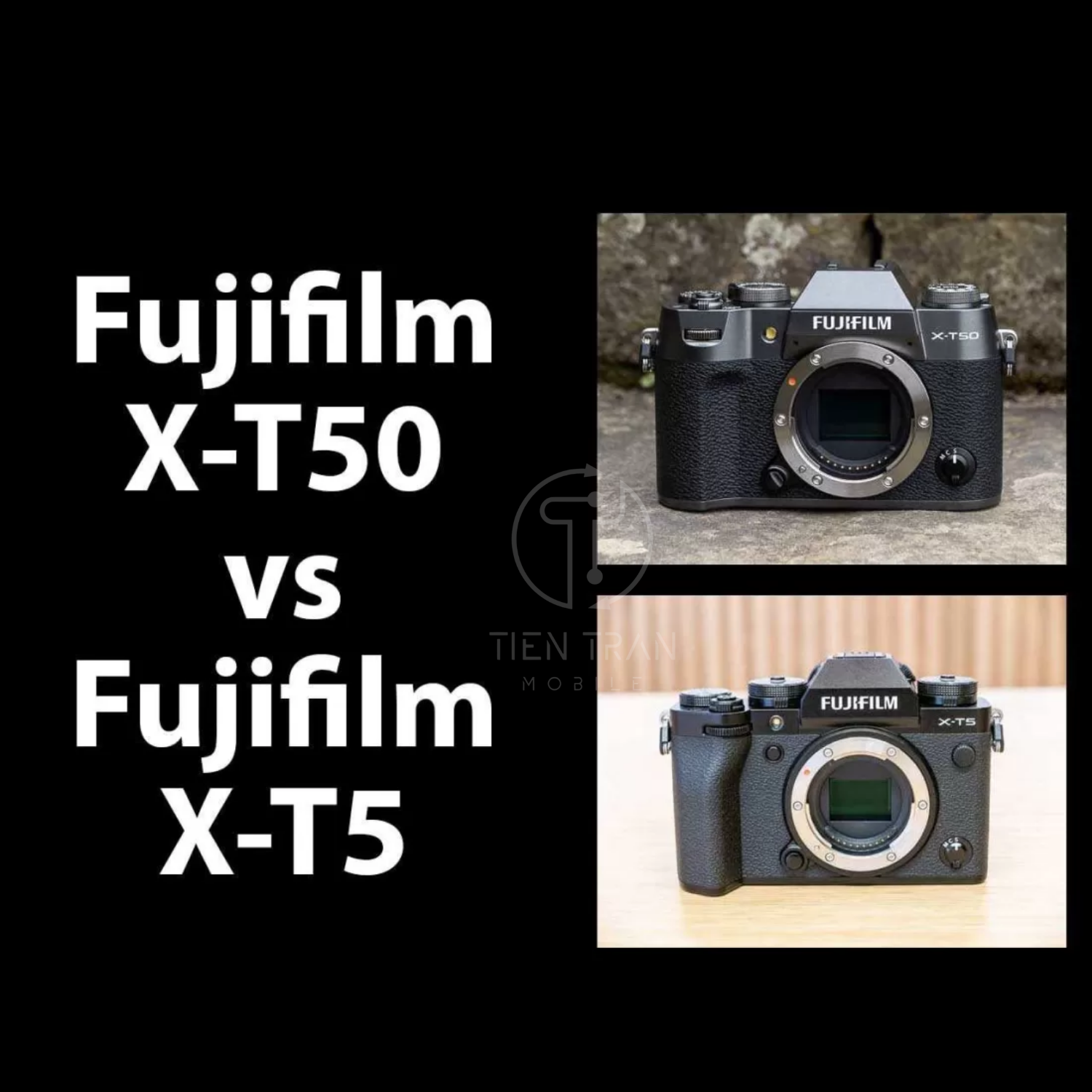 So sánh Fujifilm XT50 với Fujifilm XT5